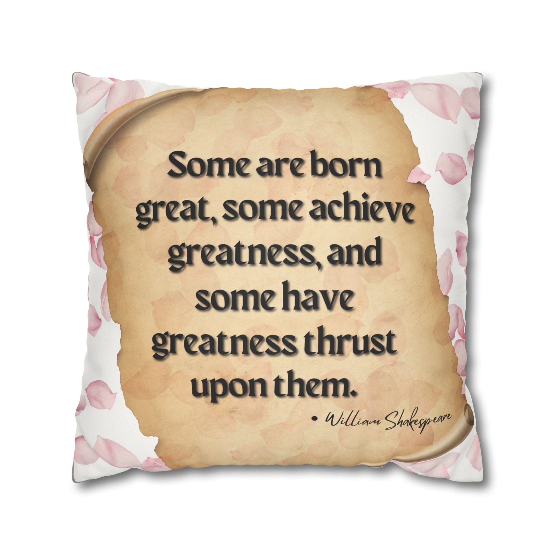 Double sided, a two for one quote of Shakespeare Quotes Faux Suede Square Pillow Case