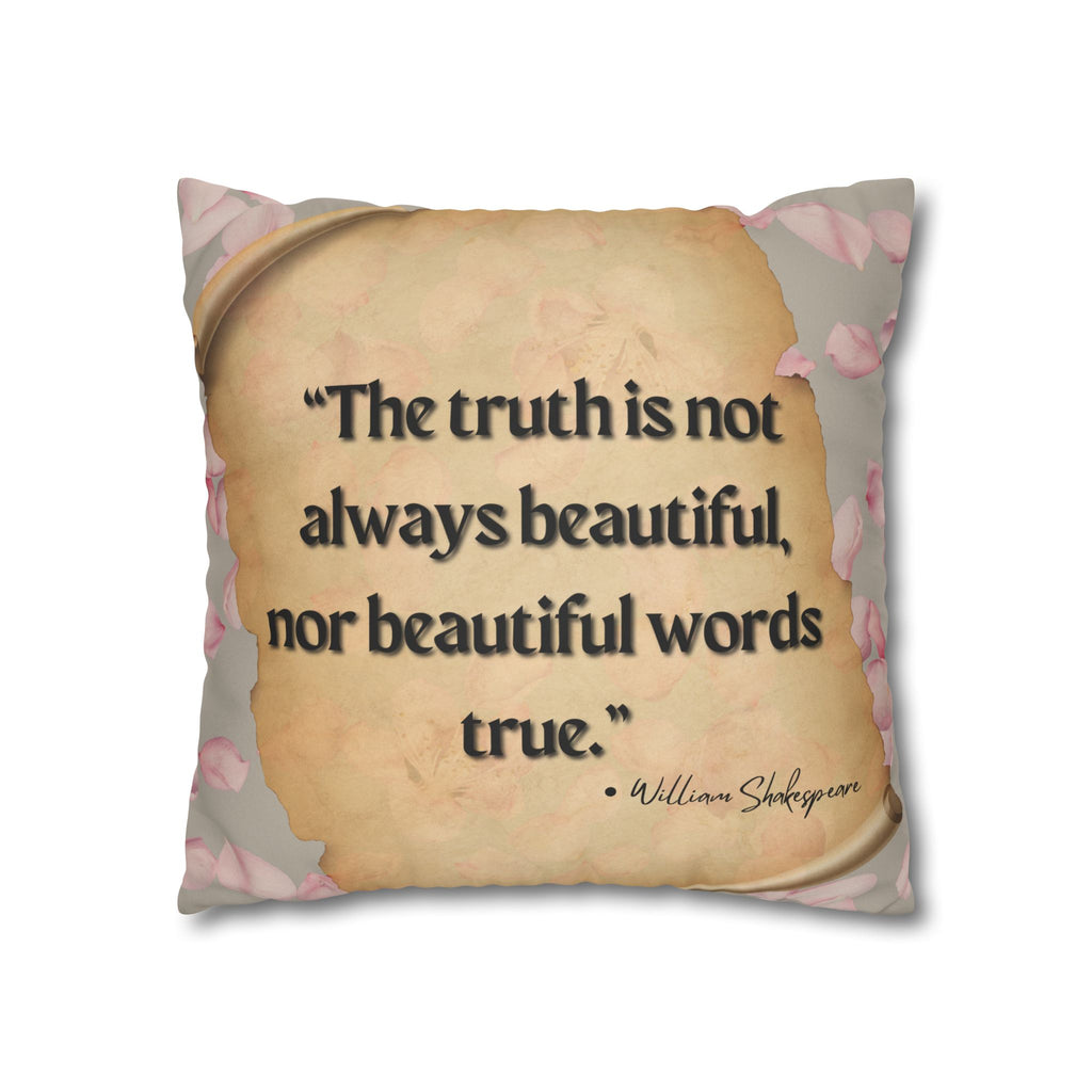Double sided, a two for one quote of Shakespeare Quotes Faux Suede Square Pillow Case