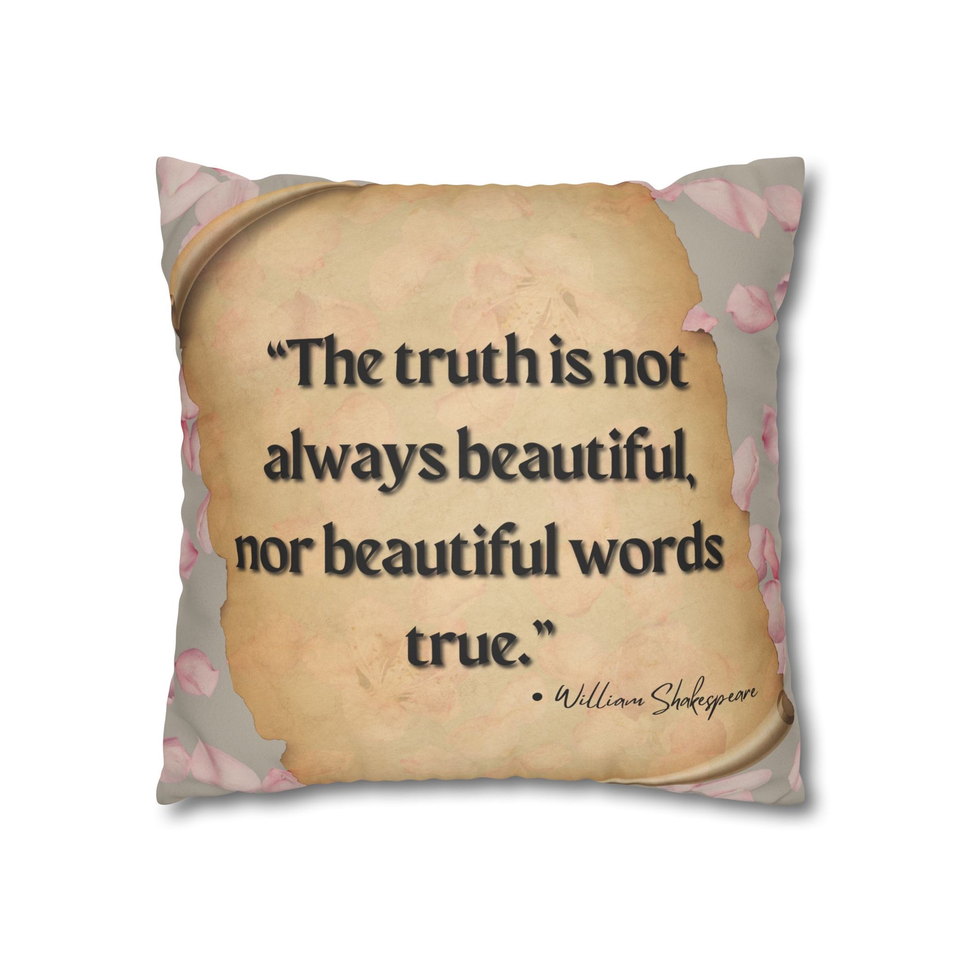 Double sided, a two for one quote of Shakespeare Quotes Faux Suede Square Pillow Case