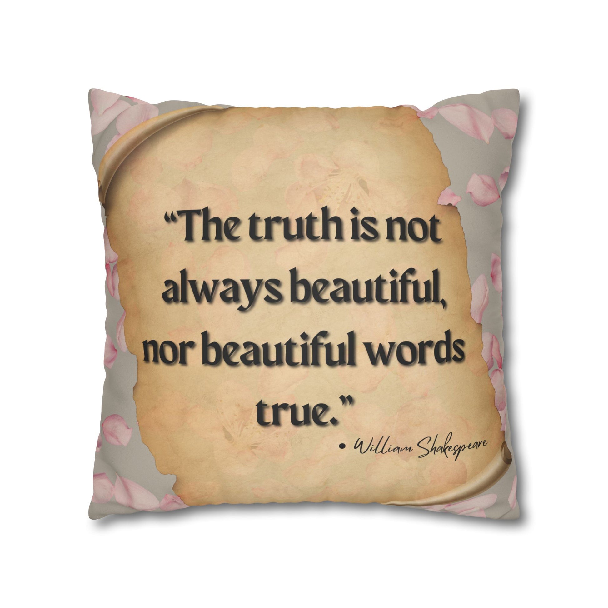 Double sided, a two for one quote of Shakespeare Quotes Faux Suede Square Pillow Case