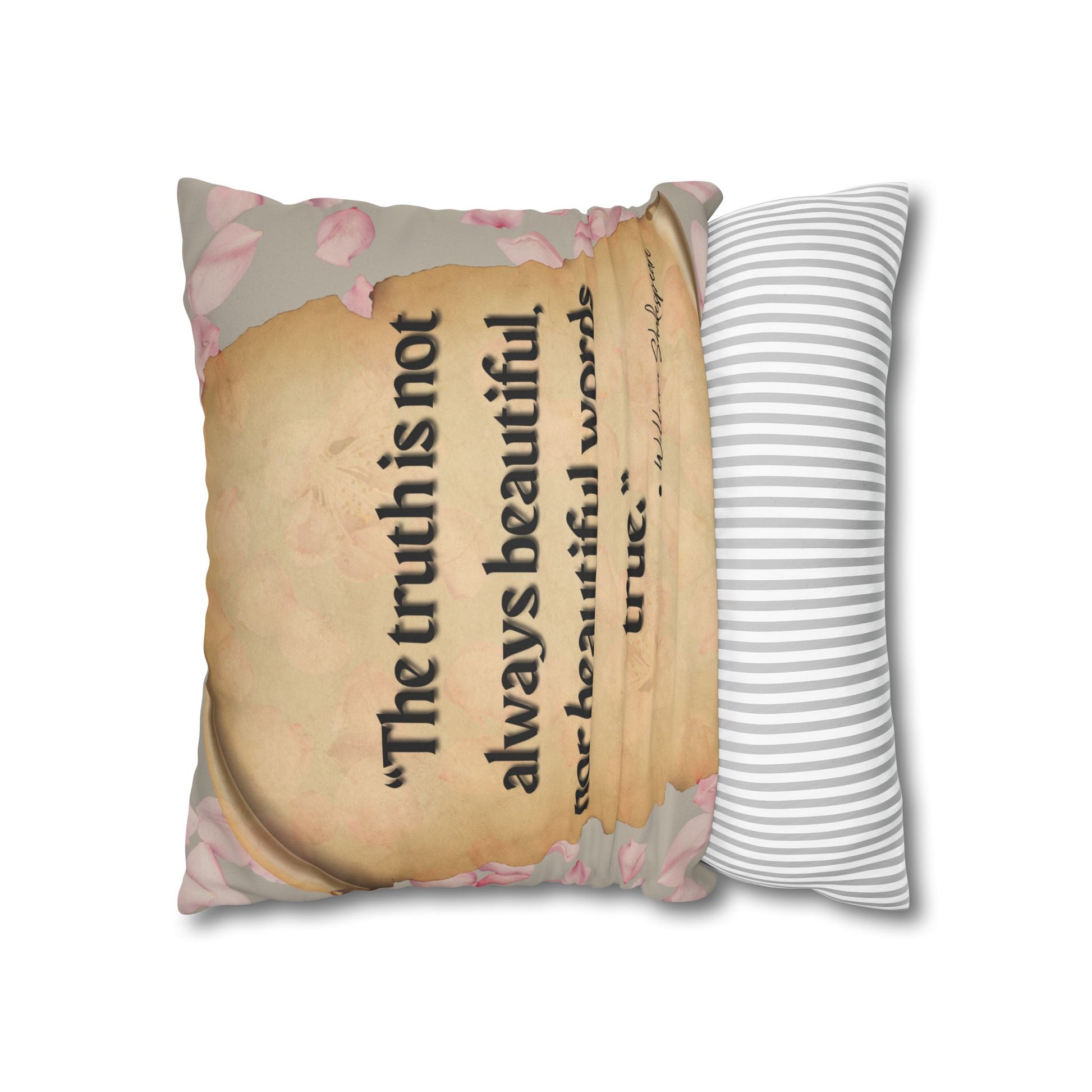 Double sided, a two for one quote of Shakespeare Quotes Faux Suede Square Pillow Case