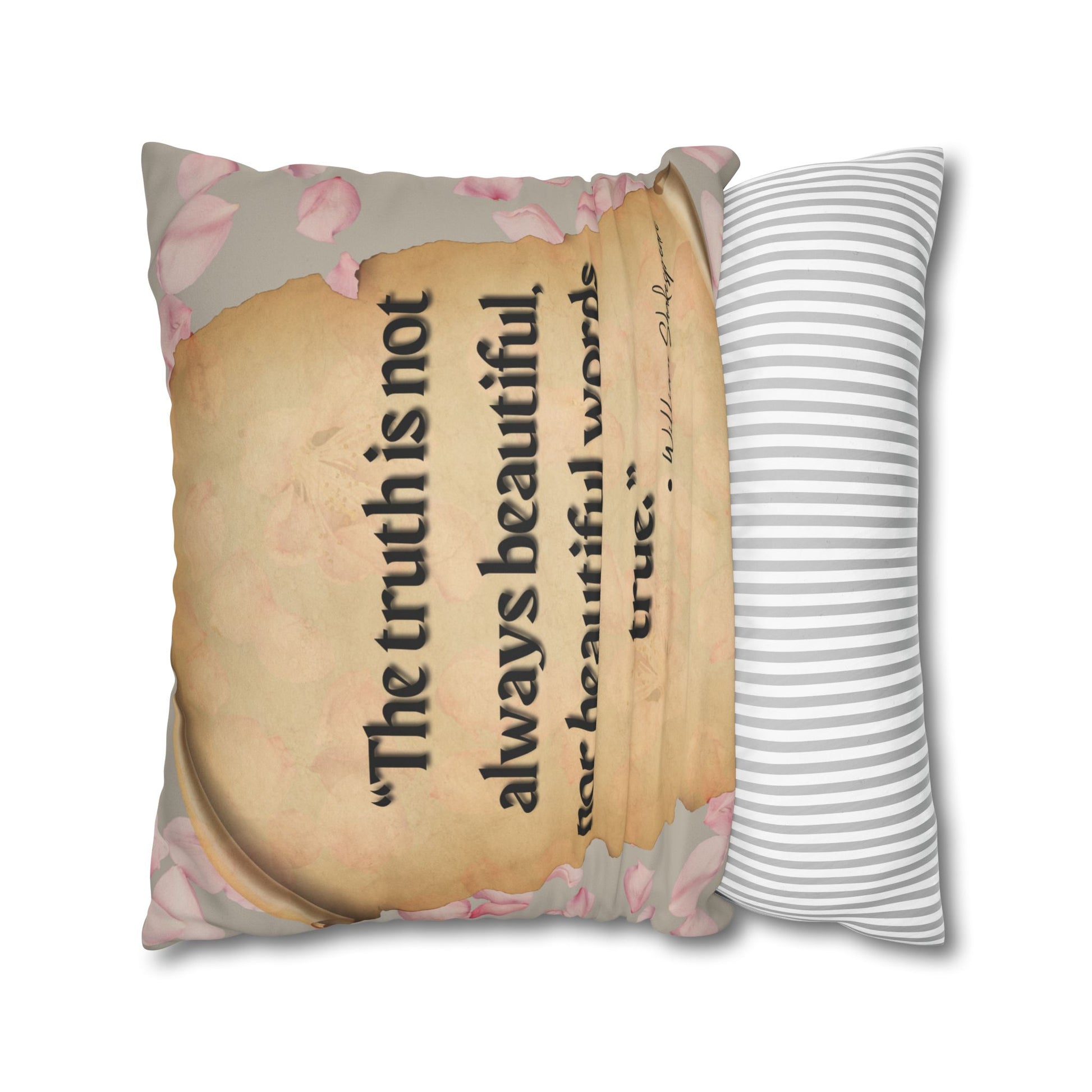 Double sided, a two for one quote of Shakespeare Quotes Faux Suede Square Pillow Case