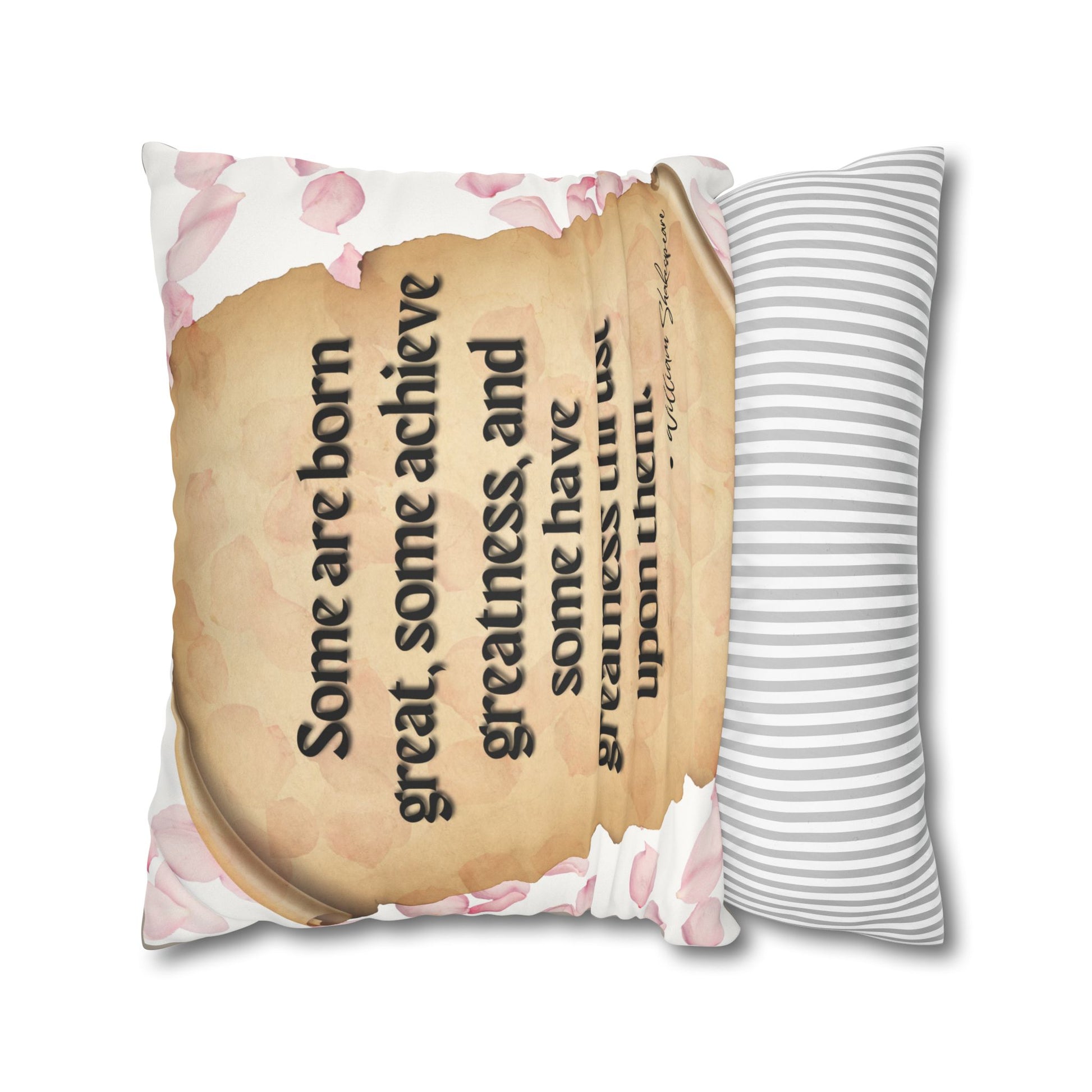 Double sided, a two for one quote of Shakespeare Quotes Faux Suede Square Pillow Case