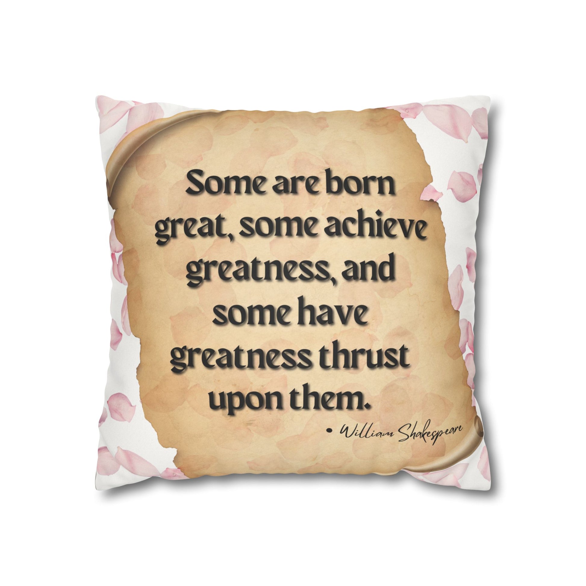 Double sided, a two for one quote of Shakespeare Quotes Faux Suede Square Pillow Case