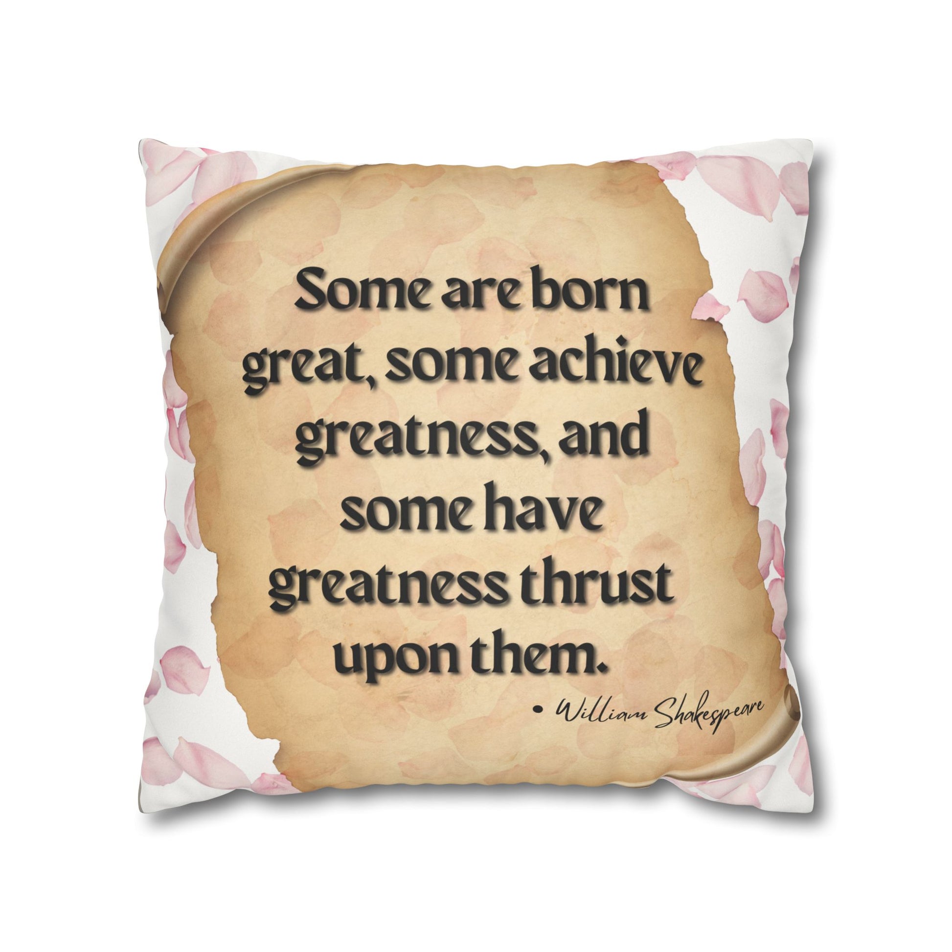 Double sided, a two for one quote of Shakespeare Quotes Faux Suede Square Pillow Case
