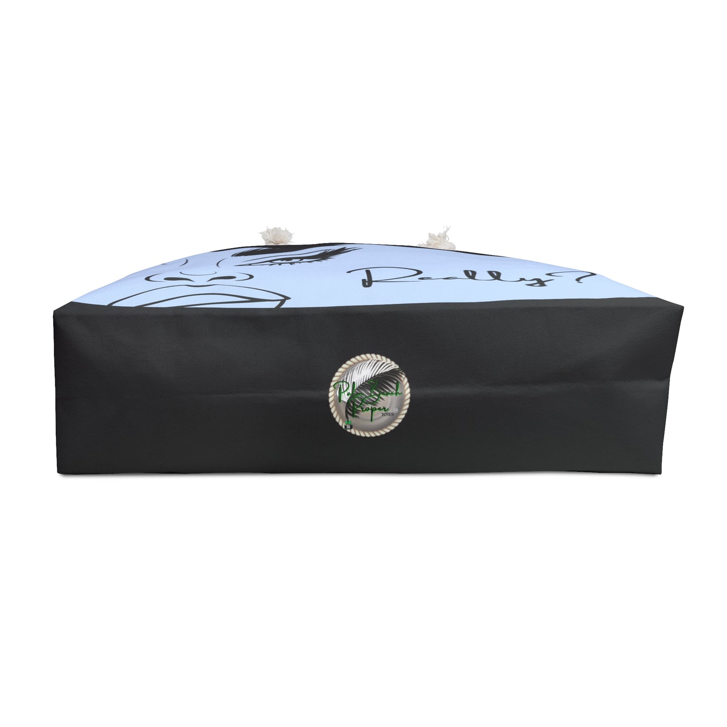 PBP "Really? That's Nice" Tote