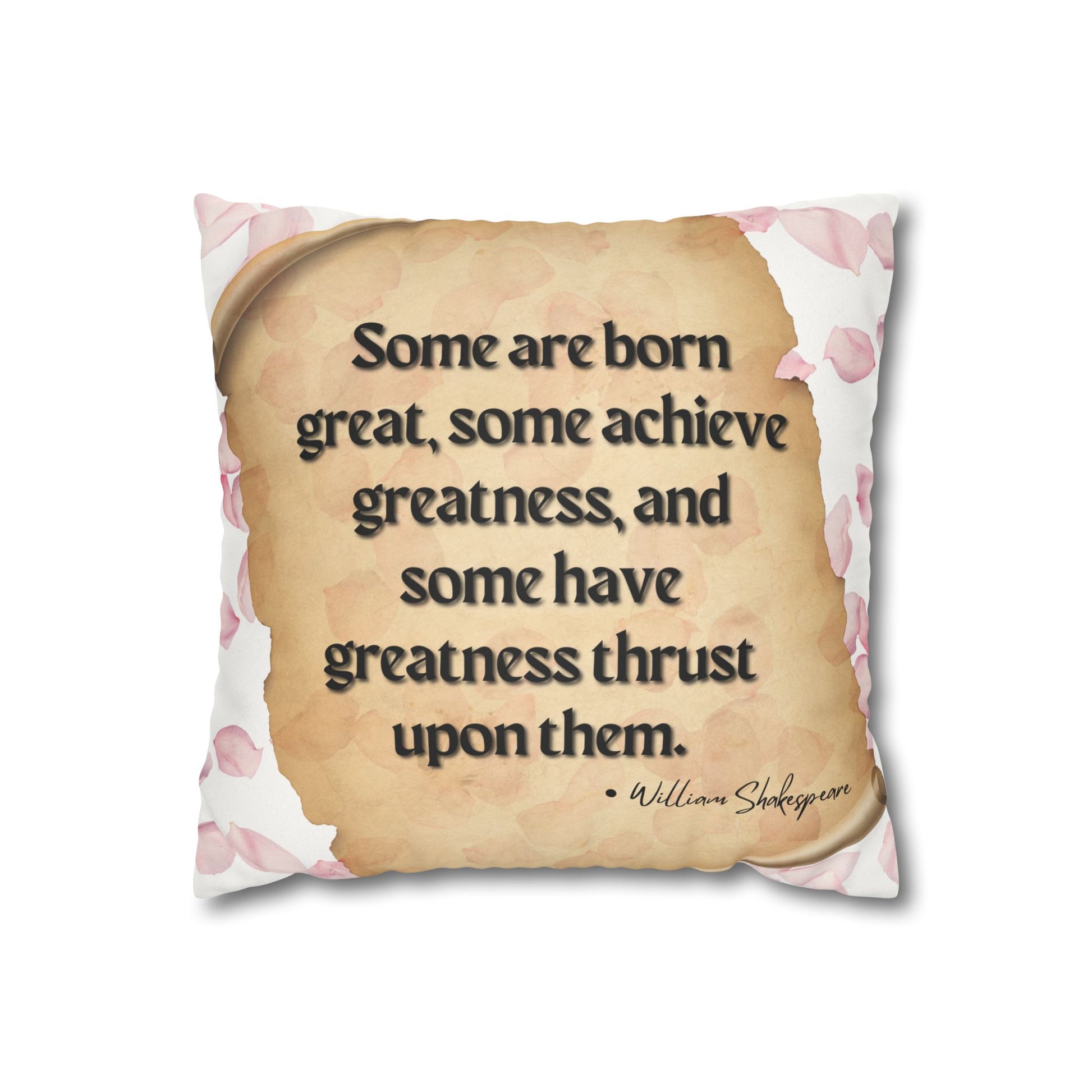 Double sided, a two for one quote of Shakespeare Quotes Faux Suede Square Pillow Case