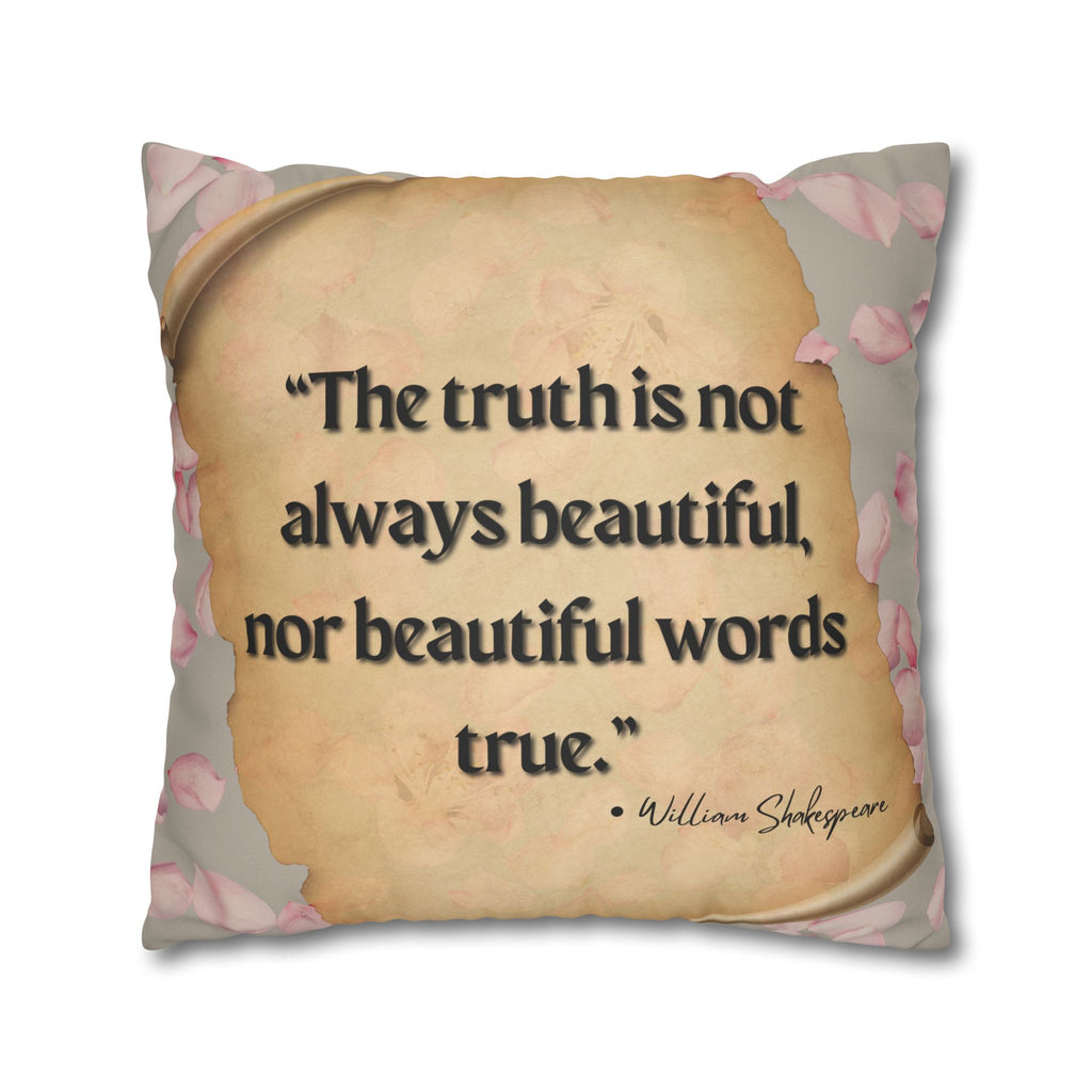 Double sided, a two for one quote of Shakespeare Quotes Faux Suede Square Pillow Case