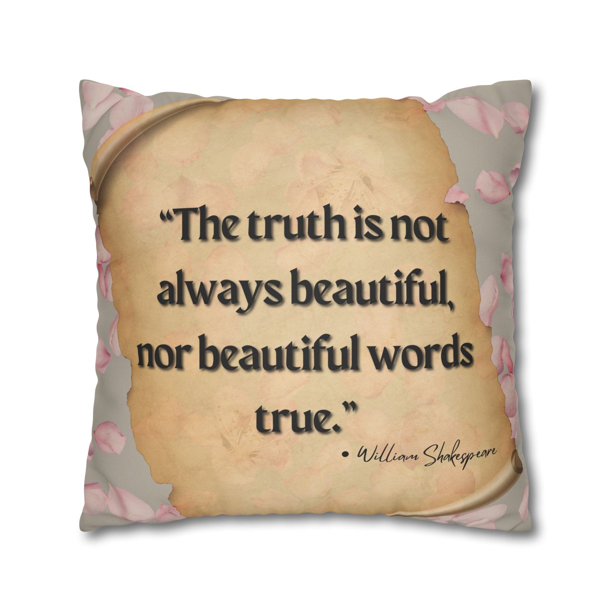 Double sided, a two for one quote of Shakespeare Quotes Faux Suede Square Pillow Case