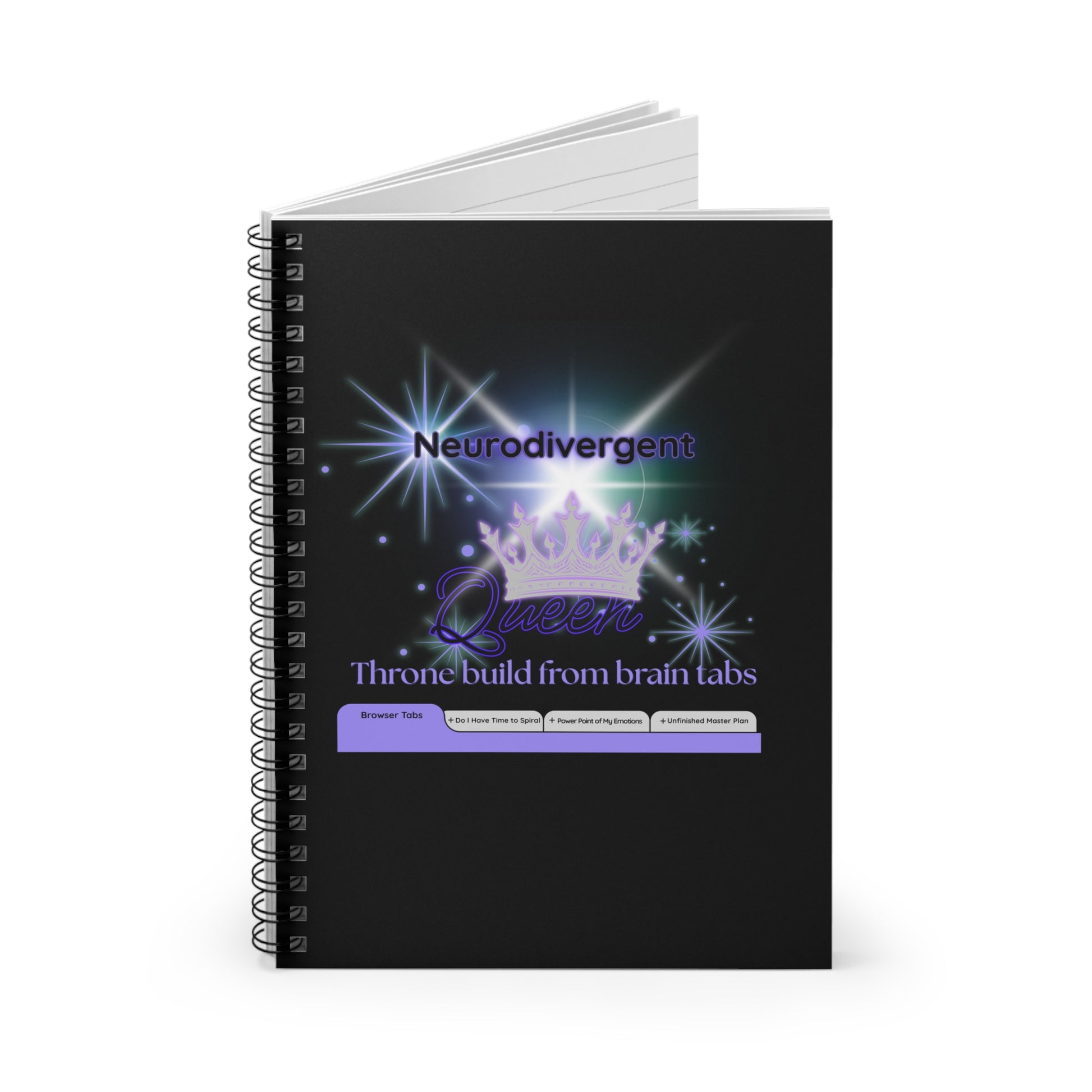 Neurodivergent Queen Spiral Notebook - Empowering Journal for Creatives, Brainstorming and Self-Expression, Gift for Neurodiverse [...]