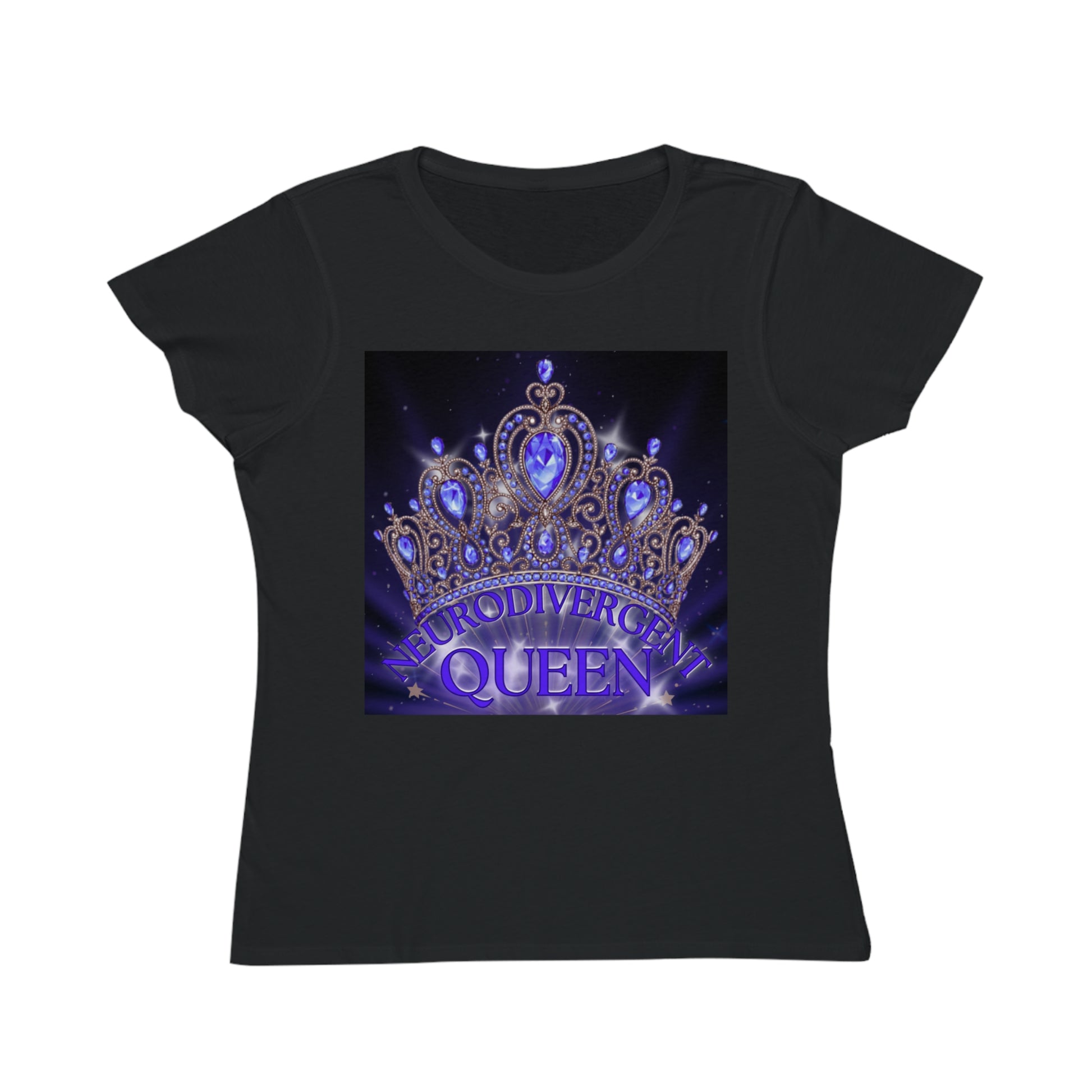 Neurodivergent Queen - Organic Women's Classic T-Shirt, Gift for Her, Cute Graphic Tee, Trendy Fashion, Birthday Present, Fun Statement Shirt
