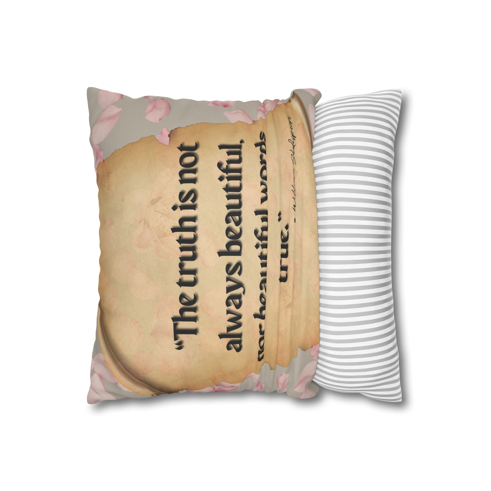 Double sided, a two for one quote of Shakespeare Quotes Faux Suede Square Pillow Case