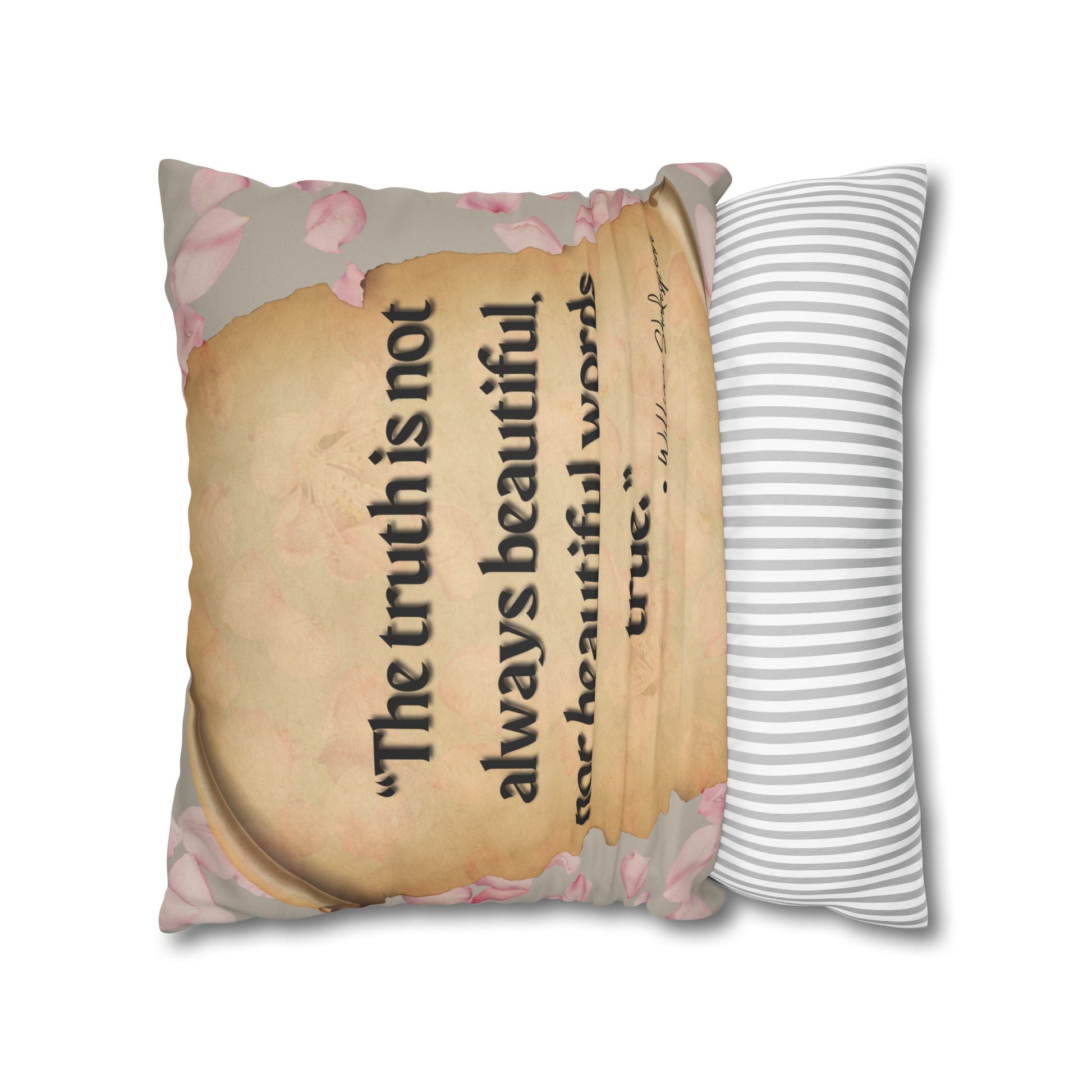 Double sided, a two for one quote of Shakespeare Quotes Faux Suede Square Pillow Case